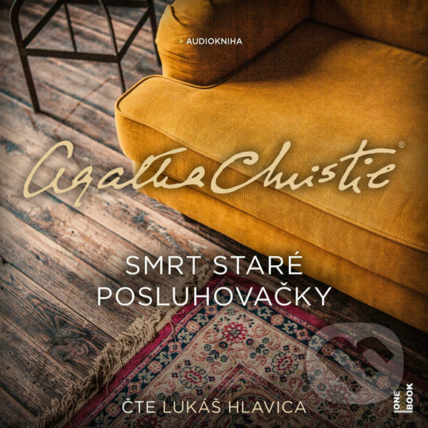 Audiokniha: Smrt staré posluhovačky (Agatha Christie). OneHotBook, 2022 Audiokniha: Smrt staré posluhovačky (Agatha Christie). OneHotBook, 2022