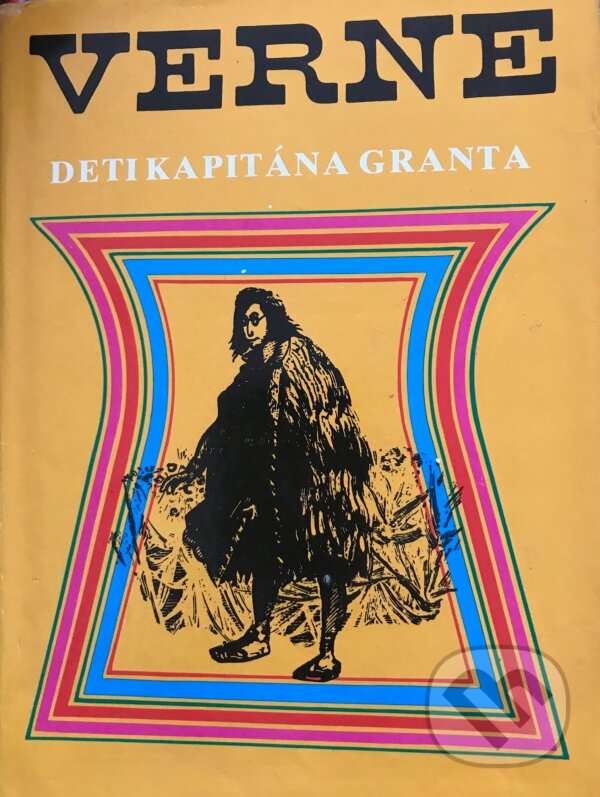 Kniha: Deti kapitána Granta (Jules Verne). Mladé letá, 1987 Kniha: Deti kapitána Granta (Jules Verne). Mladé letá, 1987