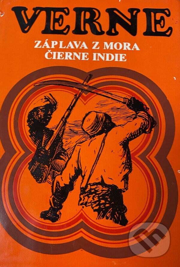 Kniha: Záplava z mora / Čierne Indie (Jules Verne). Mladé letá, 1981 Kniha: Záplava z mora / Čierne Indie (Jules Verne). Mladé letá, 1981