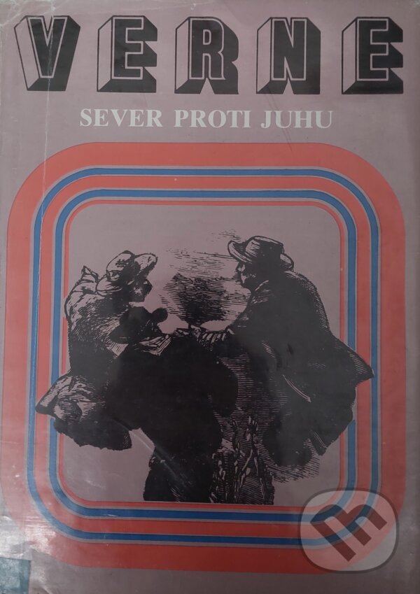 Sever proti Juhu - Jules Verne, Mladé letá, 1989