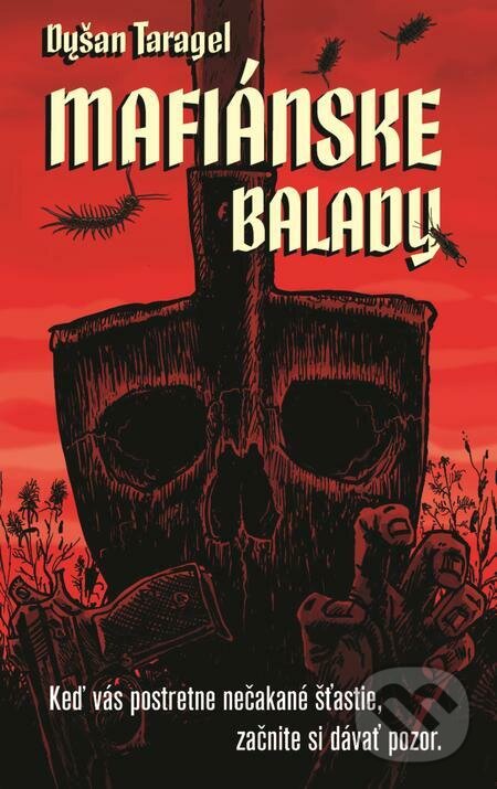E-kniha: Mafiánske balady (Dušan Taragel). Slovart E-kniha: Mafiánske balady (Dušan Taragel). Slovart