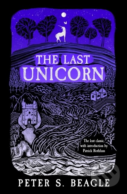 Kniha: The Last Unicorn (Peter S. Beagle). Orion, 2022 Kniha: The Last Unicorn (Peter S. Beagle). Orion, 2022