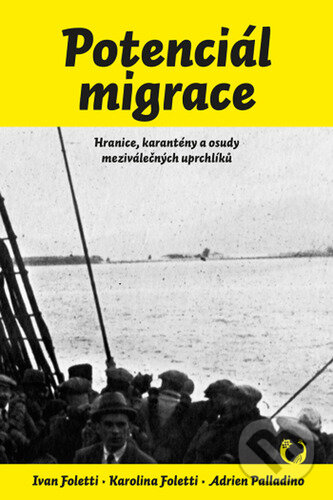 Kniha: Potenciál migrace (Adrien Palladino, Ivan Foletti a Karolina Foletti). Books & Pipes, 2022 Kniha: Potenciál migrace (Adrien Palladino, Ivan Foletti a Karolina Foletti). Books & Pipes, 2022