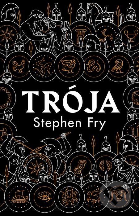 E-kniha: Trója (Stephen Fry). Tatran, 2022 E-kniha: Trója (Stephen Fry). Tatran, 2022