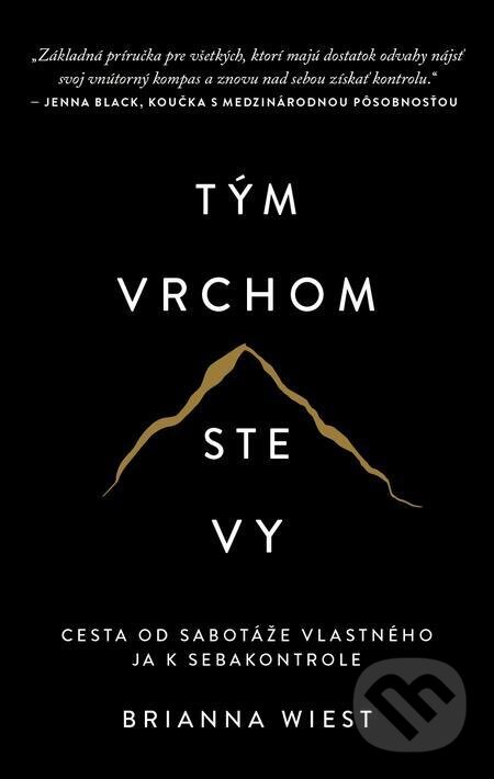E-kniha: Tým vrchom ste vy (Brianna Wiest). AURORA E-kniha: Tým vrchom ste vy (Brianna Wiest). AURORA