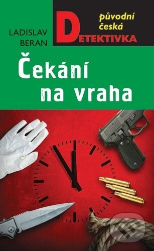 Kniha: Čekání na vraha (Ladislav Beran). Moba, 2023 Kniha: Čekání na vraha (Ladislav Beran). Moba, 2023