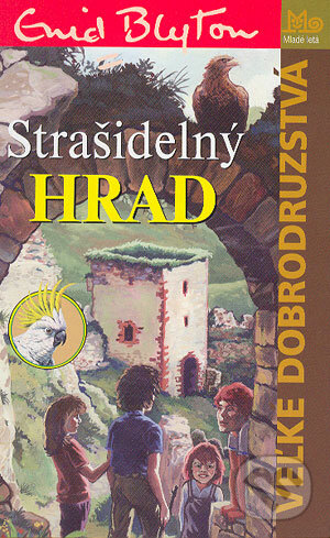 Kniha: Strašidelný hrad (Enid Blyton). Slovenské pedagogické nakladateľstvo - Mladé letá, 2004 Kniha: Strašidelný hrad (Enid Blyton). Slovenské pedagogické nakladateľstvo - Mladé letá, 2004
