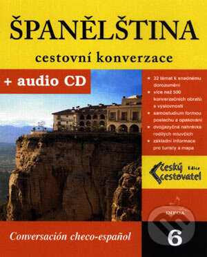 Kniha: Španělština - cestovní konverzace + CD (Autorský kolektív). INFOA, 2004 Kniha: Španělština - cestovní konverzace + CD (Autorský kolektív). INFOA, 2004