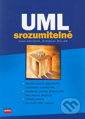 Kniha: UML srozumitelně (Hana Kanisová a Miroslav Müller). Computer Press, 2004 Kniha: UML srozumitelně (Hana Kanisová a Miroslav Müller). Computer Press, 2004