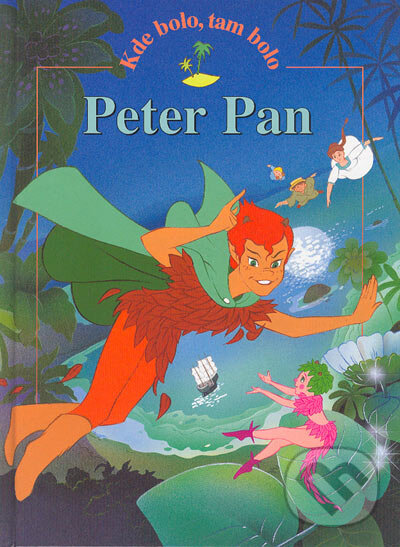 Kniha: Peter Pan (Slovart). Slovart, 2004 Kniha: Peter Pan (Slovart). Slovart, 2004