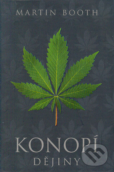 Kniha: Konopí (Martin Booth). BB/art, 2004 Kniha: Konopí (Martin Booth). BB/art, 2004