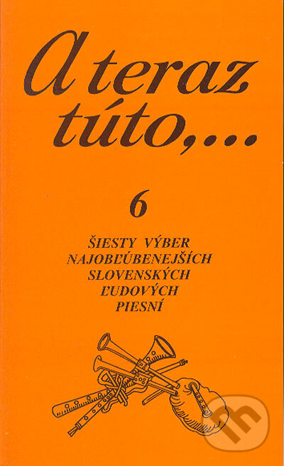 Kniha: A teraz túto,... 6 (Dušan Bohuš). Partner, 2004 Kniha: A teraz túto,... 6 (Dušan Bohuš). Partner, 2004