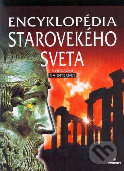Kniha: Encyklopédia starovekého sveta (Perfekt). Perfekt, 2004 Kniha: Encyklopédia starovekého sveta (Perfekt). Perfekt, 2004