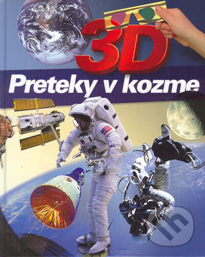 Kniha: 3D Preteky v kozme (Computer Press). Computer Press, 2004 Kniha: 3D Preteky v kozme (Computer Press). Computer Press, 2004