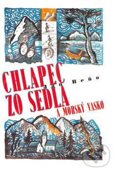 Kniha: Chlapec zo sedla a morský Vasko (Ján Beňo). Vydavateľstvo Matice slovenskej, 2007 Kniha: Chlapec zo sedla a morský Vasko (Ján Beňo). Vydavateľstvo Matice slovenskej, 2007