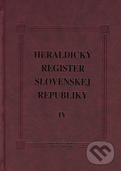 Kniha: Heraldický register Slovenskej republiky IV (Peter Kartous a Ladislav Vrtel). Vydavateľstvo Matice slovenskej, 2005 Kniha: Heraldický register Slovenskej republiky IV (Peter Kartous a Ladislav Vrtel). Vydavateľstvo Matice slovenskej, 2005