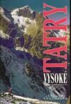 Kniha: Vysoké Tatry (Jaroslav Procházka). Neografia, 2003 Kniha: Vysoké Tatry (Jaroslav Procházka). Neografia, 2003