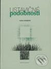 Kniha: Ustavičné podobnosti (Elena Holbová). Vydavateľstvo Matice slovenskej Kniha: Ustavičné podobnosti (Elena Holbová). Vydavateľstvo Matice slovenskej