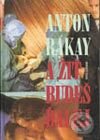 Kniha: A žiť budeš ďalej (Anton Rákay). Vydavateľstvo Matice slovenskej Kniha: A žiť budeš ďalej (Anton Rákay). Vydavateľstvo Matice slovenskej