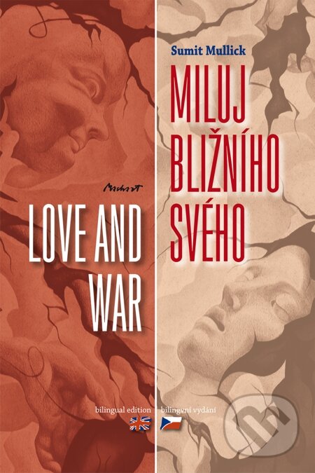 E-kniha: Miluj bližního svého - Love and War (Sumit Mullick). Machart, 2012 E-kniha: Miluj bližního svého - Love and War (Sumit Mullick). Machart, 2012