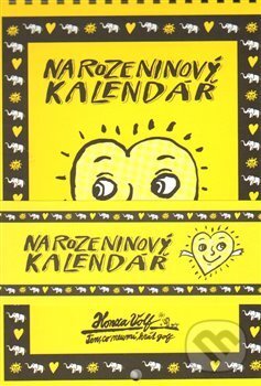 Narozeninový kalendář (Honza Volf). Honza Volf, 2014 Narozeninový kalendář (Honza Volf). Honza Volf, 2014