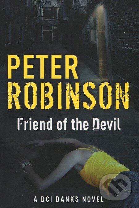 Kniha: Friend of the Devil (Peter Robinson). Hodder Paperback, 2014 Kniha: Friend of the Devil (Peter Robinson). Hodder Paperback, 2014