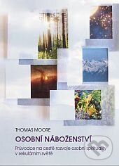 Kniha: Osobní náboženství (Thomas Moore). Emitos, 2014 Kniha: Osobní náboženství (Thomas Moore). Emitos, 2014