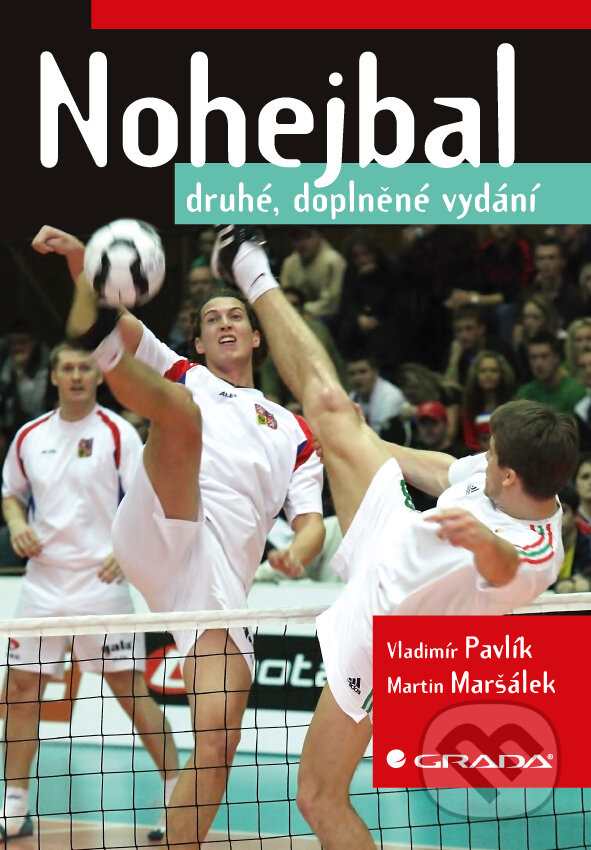 E-kniha: Nohejbal (Martin Maršálek a Vladimír Pavlík). Grada, 2010 E-kniha: Nohejbal (Martin Maršálek a Vladimír Pavlík). Grada, 2010