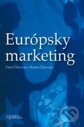 Kniha: Európsky marketing (Martin Čihovský a Viera Čihovská). Sprint dva, 2011 Kniha: Európsky marketing (Martin Čihovský a Viera Čihovská). Sprint dva, 2011