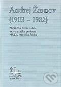 Kniha: Andrej Žarnov (1903 - 1982) (Jozef M. Rydlo). PostScriptum, 2009 Kniha: Andrej Žarnov (1903 - 1982) (Jozef M. Rydlo). PostScriptum, 2009
