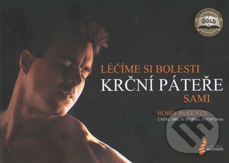 Kniha: Léčíme si bolesti krční páteře sami (Robin McKenzie). McKenzie Institut CR, 2009 Kniha: Léčíme si bolesti krční páteře sami (Robin McKenzie). McKenzie Institut CR, 2009