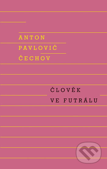 Kniha: Člověk ve futrálu (Anton Pavlovič Čechov). Odeon CZ, 2014 Kniha: Člověk ve futrálu (Anton Pavlovič Čechov). Odeon CZ, 2014