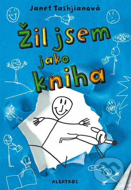 Kniha: Žil jsem jako kniha (Janet Tashjian). Albatros CZ, 2013 Kniha: Žil jsem jako kniha (Janet Tashjian). Albatros CZ, 2013