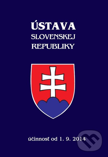 Kniha: Ústava Slovenskej republiky (Poradca s.r.o.). Poradca s.r.o., 2014 Kniha: Ústava Slovenskej republiky (Poradca s.r.o.). Poradca s.r.o., 2014