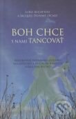 Kniha: Boh chce s nami tancovať (Jacques Dupont OCart a Luigi Accattoli). Dobrá kniha, 2014 Kniha: Boh chce s nami tancovať (Jacques Dupont OCart a Luigi Accattoli). Dobrá kniha, 2014