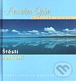 Kniha: Štěstí setkání (Anselm Grün). Karmelitánské nakladatelství, 2005 Kniha: Štěstí setkání (Anselm Grün). Karmelitánské nakladatelství, 2005