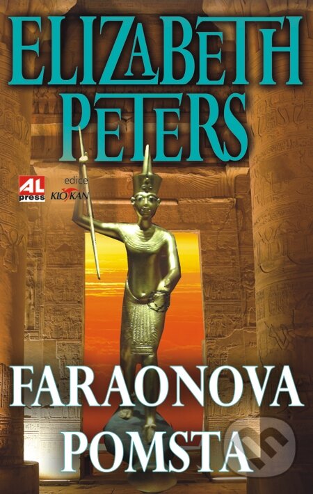 E-kniha: Faraonova pomsta (Elizabeth Peters). Alpress, 2013 E-kniha: Faraonova pomsta (Elizabeth Peters). Alpress, 2013