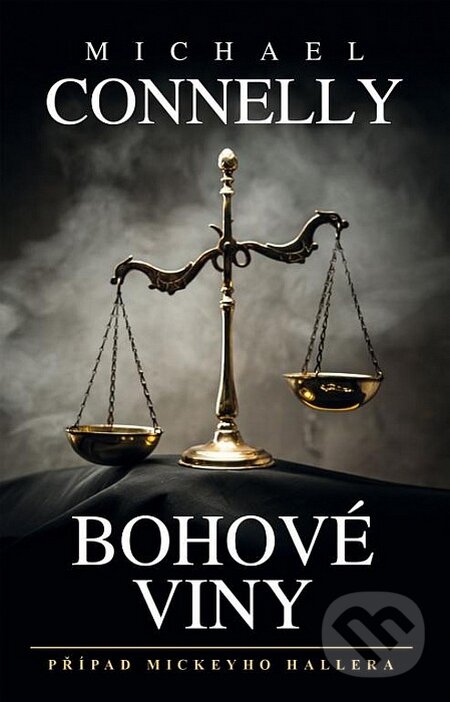 Kniha: Bohové viny (Michael Connelly). Domino, 2014 Kniha: Bohové viny (Michael Connelly). Domino, 2014