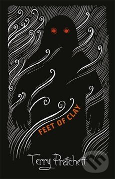 Kniha: Feet of Clay (Terry Pratchett). Orion, 2014 Kniha: Feet of Clay (Terry Pratchett). Orion, 2014