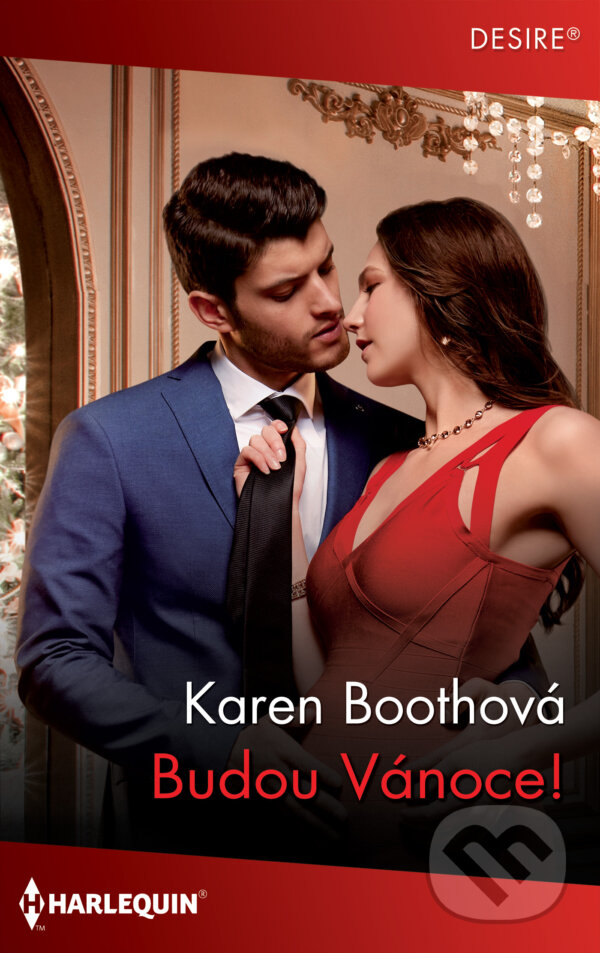 E-kniha: Budou Vánoce! (Karen Booth). HarperCollins, 2022 E-kniha: Budou Vánoce! (Karen Booth). HarperCollins, 2022