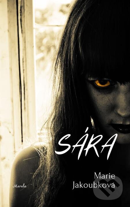 E-kniha: Sára (Marie Jakoubková). E-knihy jedou E-kniha: Sára (Marie Jakoubková). E-knihy jedou