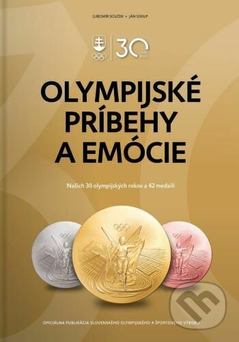 Kniha: Olympijské príbehy a emócie (Ján Súkup a Ľubomír Souček). Briland, 2022 Kniha: Olympijské príbehy a emócie (Ján Súkup a Ľubomír Souček). Briland, 2022