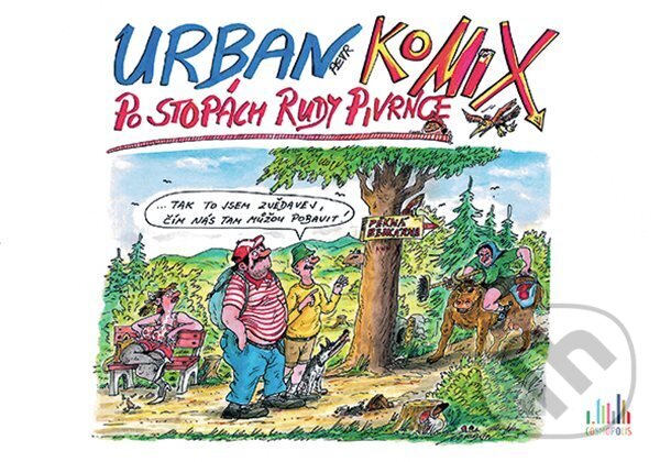 E-kniha: Po stopách Rudy Pivrnce - KoMIX (Petr Urban). Grada, 2022 E-kniha: Po stopách Rudy Pivrnce - KoMIX (Petr Urban). Grada, 2022