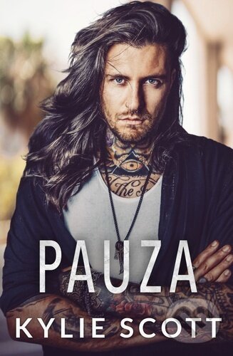 Kniha: Pauza (Kylie Scott). Baronet, 2023 Kniha: Pauza (Kylie Scott). Baronet, 2023
