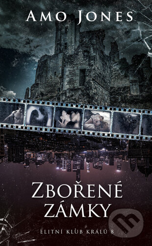 Kniha: Zbořené zámky (Amo Jones). Baronet, 2023 Kniha: Zbořené zámky (Amo Jones). Baronet, 2023