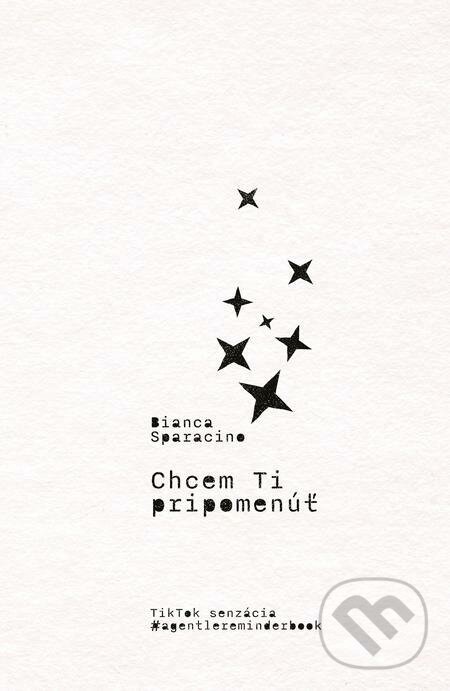 E-kniha: Chcem ti pripomenúť (Bianca Sparacino). Grada, 2022 E-kniha: Chcem ti pripomenúť (Bianca Sparacino). Grada, 2022