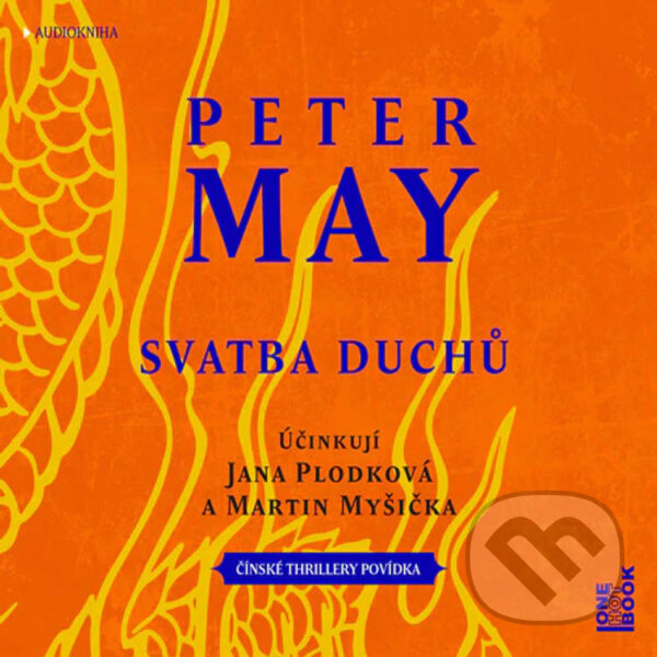 Audiokniha: Svatba duchů (Peter May). OneHotBook, 2022 Audiokniha: Svatba duchů (Peter May). OneHotBook, 2022