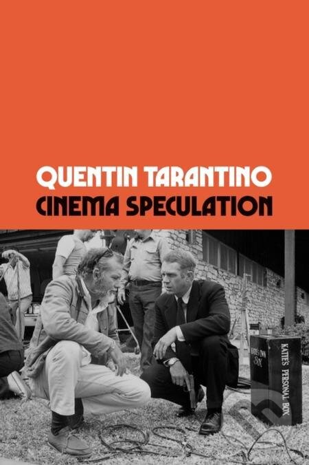 E-kniha: Cinema Speculation (Quentin Tarantino). Orion, 2022 E-kniha: Cinema Speculation (Quentin Tarantino). Orion, 2022