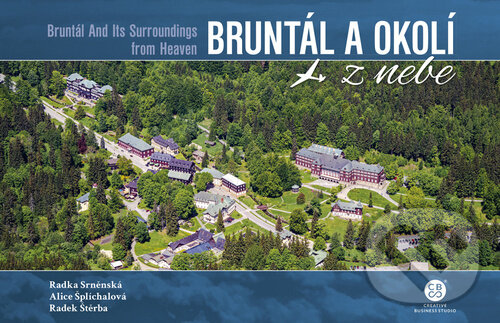 Kniha: Bruntál a okolí z nebe (Malované Mapy). Malované Mapy, 2022 Kniha: Bruntál a okolí z nebe (Malované Mapy). Malované Mapy, 2022