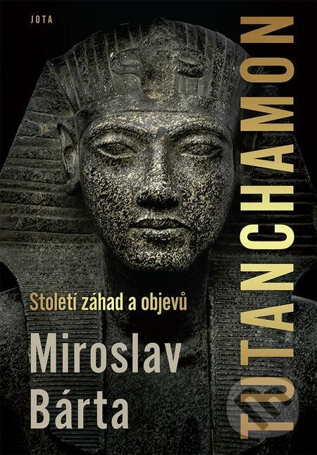 E-kniha: Tutanchamon (Miroslav Bárta). Jota E-kniha: Tutanchamon (Miroslav Bárta). Jota